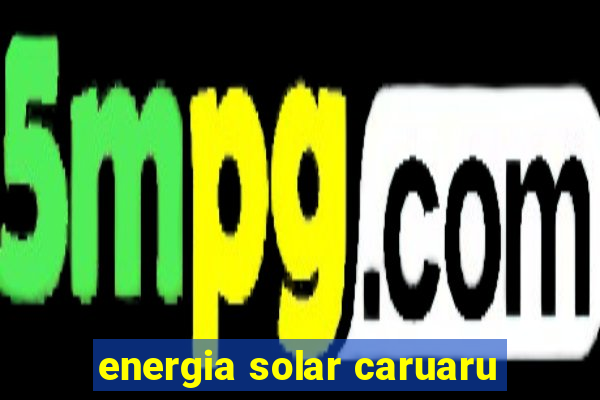 energia solar caruaru